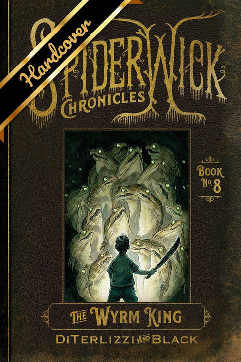 THE WYRM KING (REISSUE) - DITERLIZZI. TONY ; BLACK. HOLLY ; DITERLIZZI. TONY